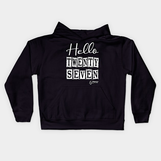 Hello Twenty seven Est.1994 27th Funny Birthday Kids Hoodie by shopcherroukia